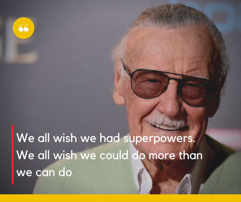 Stan Lee Quotes